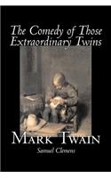 The Comedy of Those Extraordinary Twins