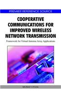 Cooperative Communications for Improved Wireless Network Transmission