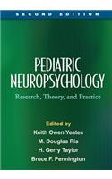 Pediatric Neuropsychology, Second Edition