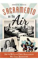Sacramento on the Air: