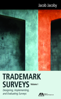 Trademark Surveys, Volume 1