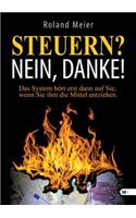 Steuern? Nein, Danke!