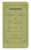 Quiet Talks on Prayer