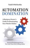 Automation Domination