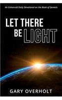 Let There Be Light