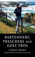 Bartenders, Preachers and Golf Pros