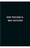 Non Toccare Il Mio Taccuino - Don't Touch my Notebook In Italian
