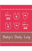Baby's Daily Log Notebook Tracker for Newborns and Toddler