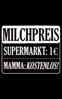 Milchpreis Supermarkt: 1 Mamma: Kostenlos!: Jahreskalender für das Jahr 2020 Din-A5 Format Jahresplaner