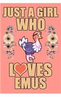 Just A Girl Who Loves Emus