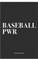 Baseball PWR