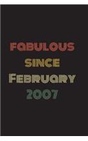 Fabulous Since February 2007: Blank Lined Birthday Notebook