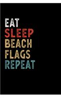 Eat Sleep Beach Flags Repeat Funny Sport Gift Idea