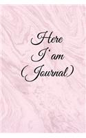 Here I am Journal