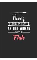 Never Underestimate An Old Woman With A Flute