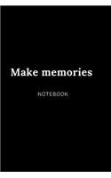 Make memories NOTEBOOK