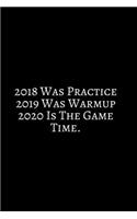 2018 Was Practice