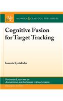 Cognitive Fusion for Target Tracking