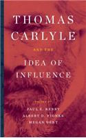 Thomas Carlyle and the Idea of Influence