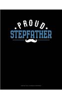 Proud Stepfather: Monthly Bill Planner & Organizer(1681 Monthly Bill Planner & Organizer)