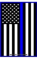 Police Notebook: Thin Blue Line Flag / Law Enforcement Officer Notepad / Blank Lined Journal Notes / Work Fun Play / Cop Gift / 6x9 110 pgs / Softcover Matte Finish
