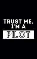 Trust Me, I'm A Pilot