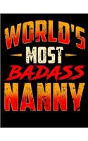 World's Most Badass Nanny: Cute Best Nanny Blank Sketchbook to Draw and Paint (110 Empty Pages, 8.5" x 11")