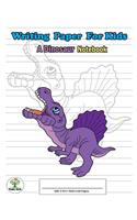 Writing Paper For Kids. A Dinosaur Notebook: Handwriting Practice Paper with Dotted Lined, ABC Kids. A Dinosaur Cover design Spinosaurus.