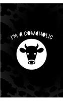 I'm A Cowaholic