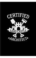 Certified sand castle architect