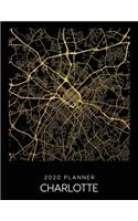 2020 Planner Charlotte: Weekly - Dated With To Do Notes And Inspirational Quotes - Charlotte - North Carolina(75 City Map Calendar Diary Book)