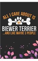 All I Care About Is My Biewer Terrier and Like Maybe 3 people