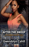 After The Swoop