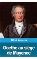 Goethe au siège de Mayence