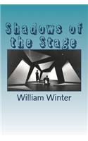 Shadows of the Stage