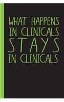 What Happens in Clinicals Stays in Clinicals: Radiology Tech Student Journal Notebook for Notes, as a Planner or Journaling