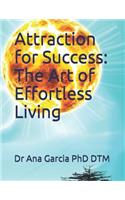 Attraction for Success