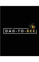 Dad To Be: Pregnancy Journal, Pregnancy Diary, First Year Pregnancy, Dad To Be Notebook, 200 pages college, 8.5 x 11