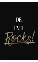 Dr. Evil Rocks!