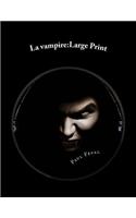 La vampire: Large Print