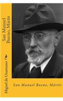 San Manuel Bueno, Martir (Spanish Edition)