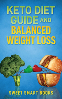 Keto Diet Guide and Balanced Weight Loss