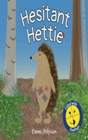 Hesitant Hettie - A Children's Book Full of Feelings
