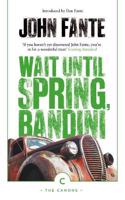 Wait Until Spring, Bandini: (Canons)