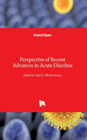 Perspective of Recent Advances in Acute Diarrhea