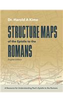 Structure Maps of the Epistle to the Romans