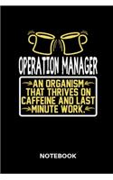 Operation Manager - Notebook: Lined notebook for operation managers to track all informations of daily work life for men and women