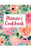 Mamaw's Cookbook Coral and Teal Floral Edition