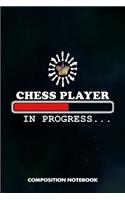 Chess Player in Progress