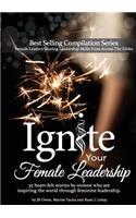 Ignite Your Female Leadership
